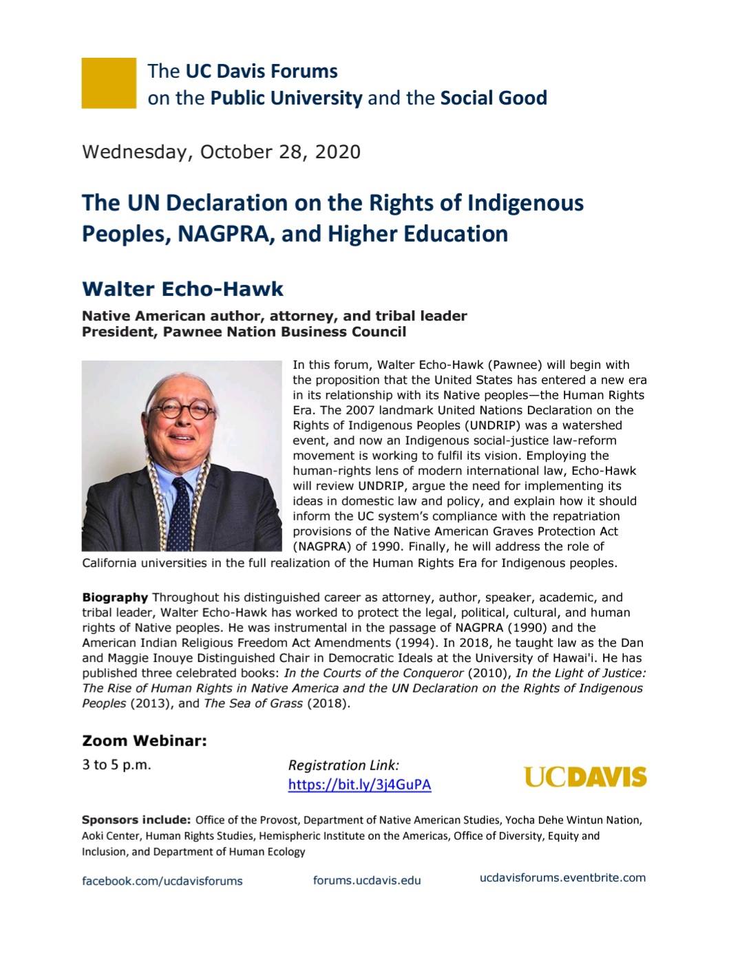 Walter-Echo-Hawk (Pawnee) will be speaking on "The UN Declaration on the Rights of Indigenous Peoples, NAGPRA, and Higher Education."